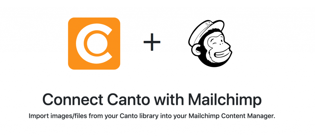 Connect Canto with Mailchimp.