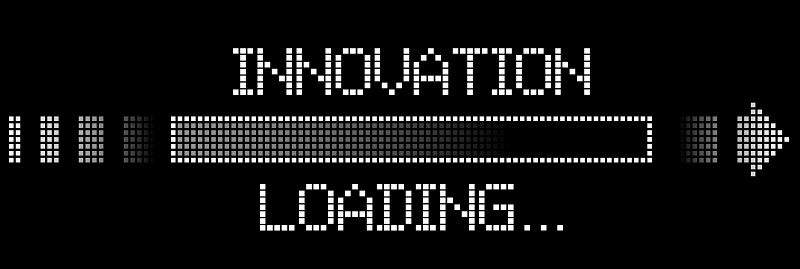 A sign that says 'Innovation loading'.