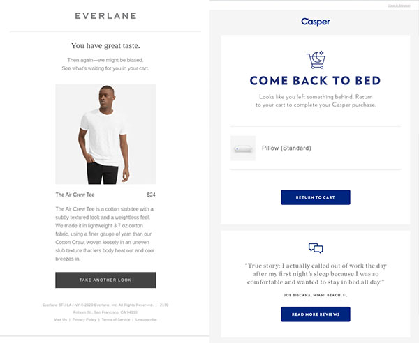 Abandoned cart emails from Everlane and Casper stating "you have great taste" and "come back to bed."