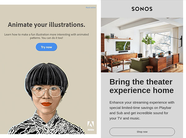 HTML emails from Adobe and Sonos that use images and different font sizes.